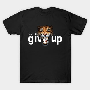 Don't give up slogan with e letter in leopard mouth T-Shirt